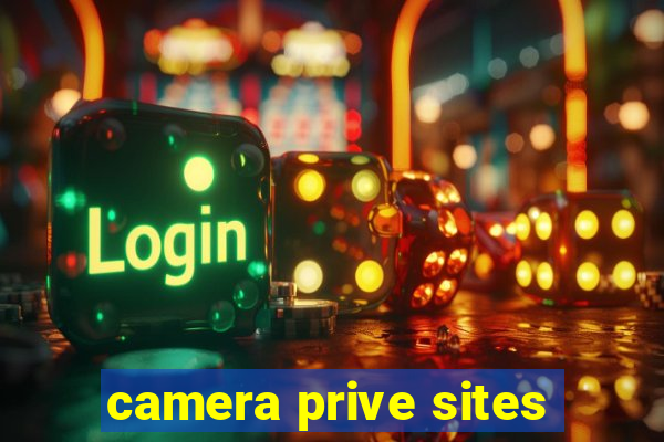 camera prive sites